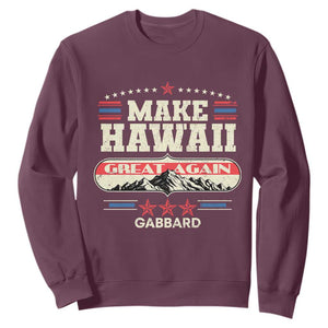 Tulsi Gabbard 2028 Sweatshirt Make Hawaii Great Again TS02 Maroon Print Your Wear