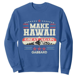 Tulsi Gabbard 2028 Sweatshirt Make Hawaii Great Again TS02 Royal Blue Print Your Wear
