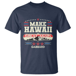 Tulsi Gabbard 2028 T Shirt Make Hawaii Great Again TS02 Navy Print Your Wear