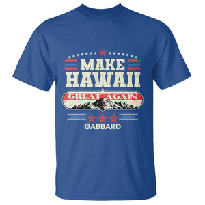 Tulsi Gabbard 2028 T Shirt Make Hawaii Great Again TS02 Royal Blue Print Your Wear