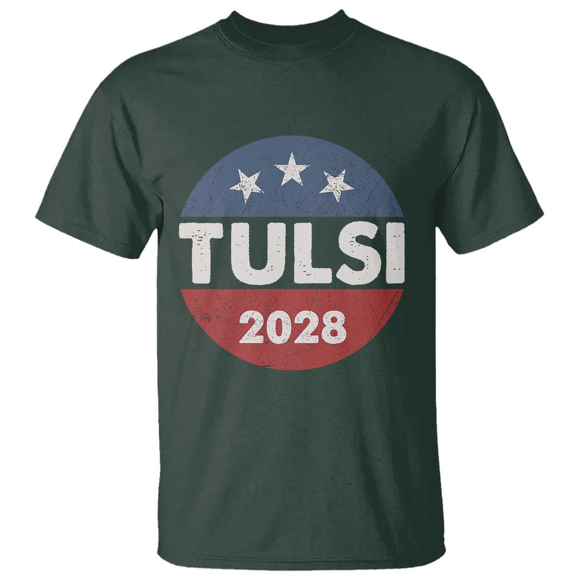 Tulsi Gabbard 2028 T Shirt For President TS02 Dark Forest Green Print Your Wear