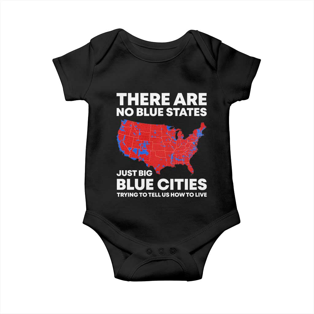 American Republican 2024 Baby Onesie There Are No Blue States Only Big Blue Cities America Map TS02 Black Print Your Wear