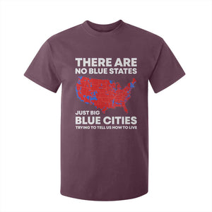 American Republican 2024 T Shirt For Kid There Are No Blue States Only Big Blue Cities America Map TS02 Maroon Print Your Wear