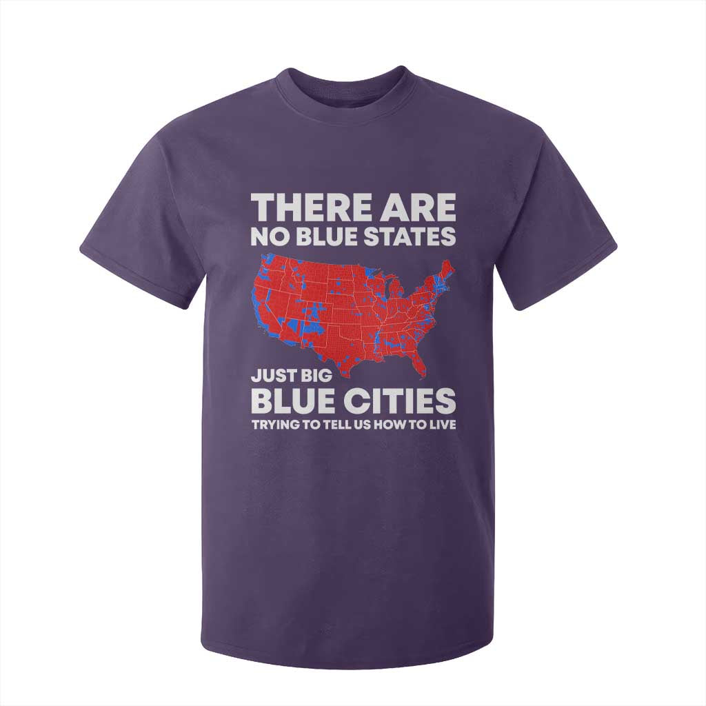 American Republican 2024 T Shirt For Kid There Are No Blue States Only Big Blue Cities America Map TS02 Purple Print Your Wear