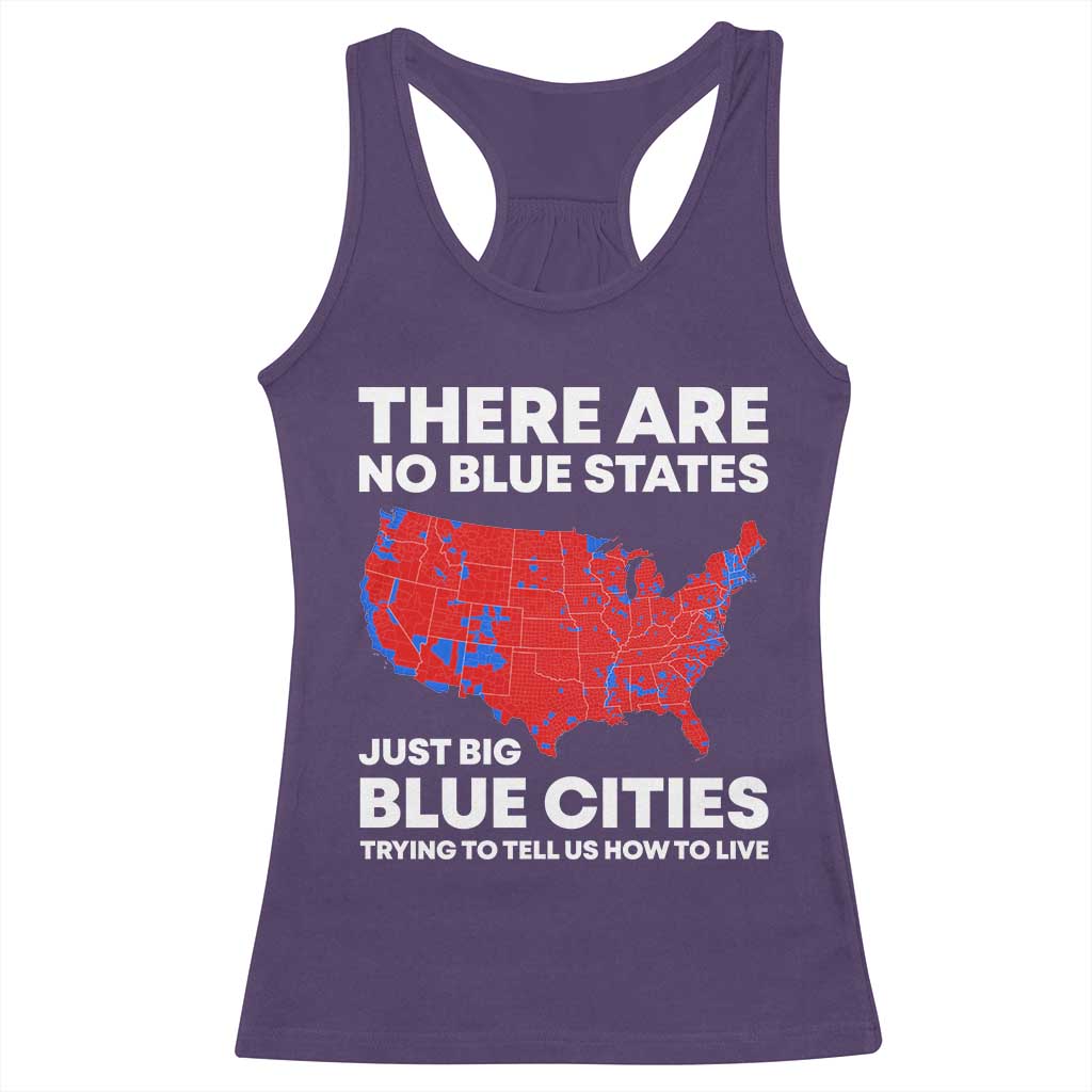 American Republican 2024 Racerback Tank Top There Are No Blue States Only Big Blue Cities America Map TS02 Purple Print Your Wear