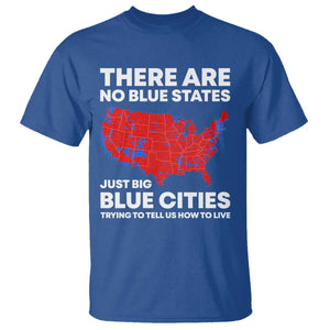 American Republican 2024 T Shirt There Are No Blue States Only Big Blue Cities America Map TS02 Royal Blue Print Your Wear