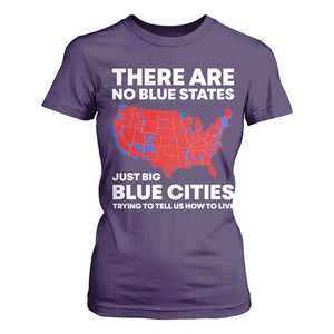 American Republican 2024 T Shirt For Women There Are No Blue States Only Big Blue Cities America Map TS02 Purple Print Your Wear