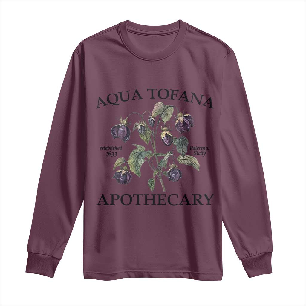 Funny Feminist Long Sleeve Shirt Aqua Tofana Apothecary Vintage Minimalism TS02 Maroon Print Your Wear