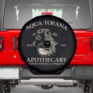 Funny Feminist Spare Tire Cover Aqua Tofana Apothecary Est 1633 Retro Vintage TS02 Black Print Your Wear