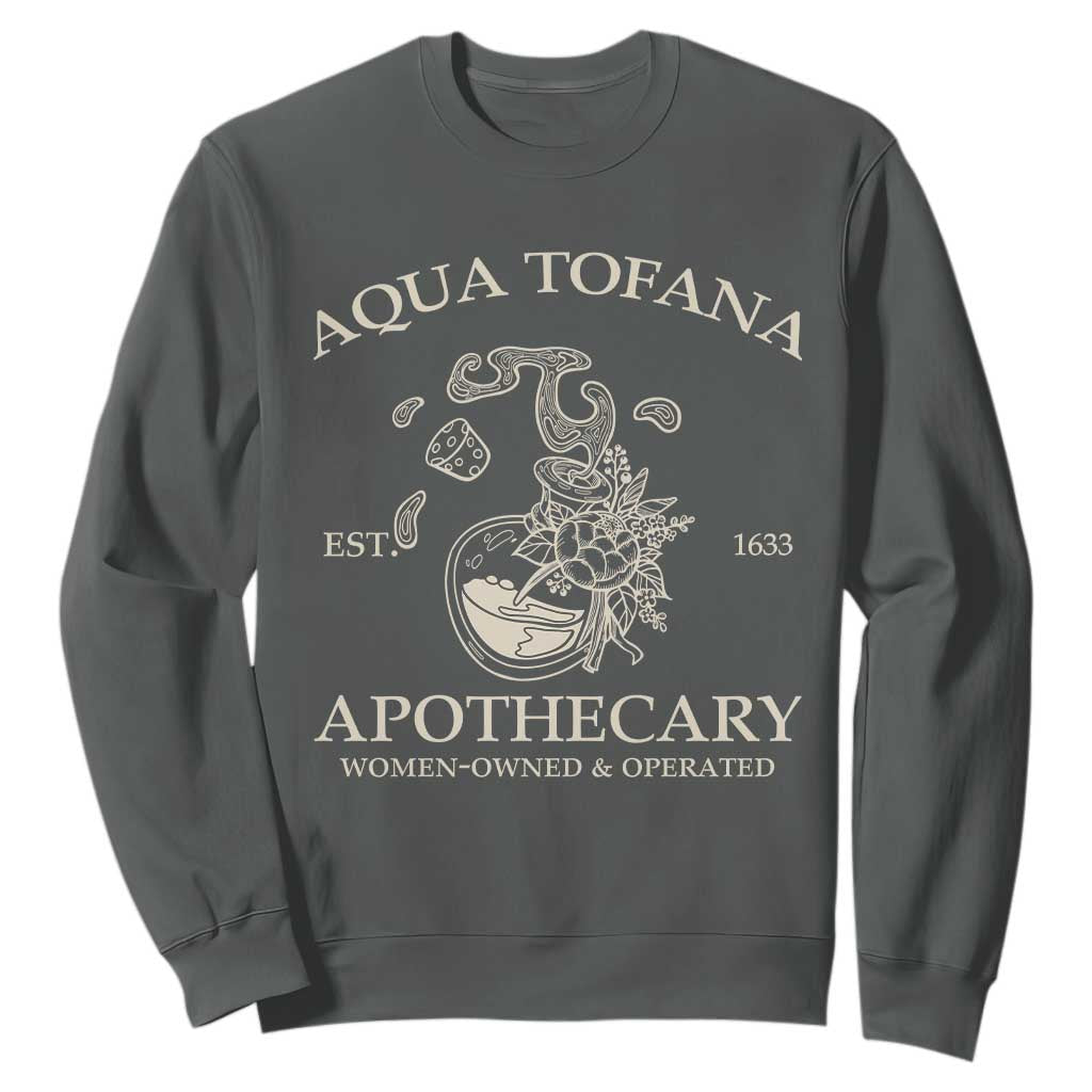 Funny Feminist Sweatshirt Aqua Tofana Apothecary Est 1633 Retro Vintage TS02 Dark Heather Print Your Wear