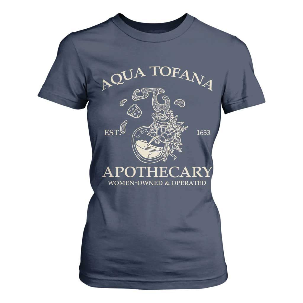 Funny Feminist T Shirt For Women Aqua Tofana Apothecary Est 1633 Retro Vintage TS02 Navy Print Your Wear