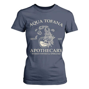 Funny Feminist T Shirt For Women Aqua Tofana Apothecary Est 1633 Retro Vintage TS02 Navy Print Your Wear