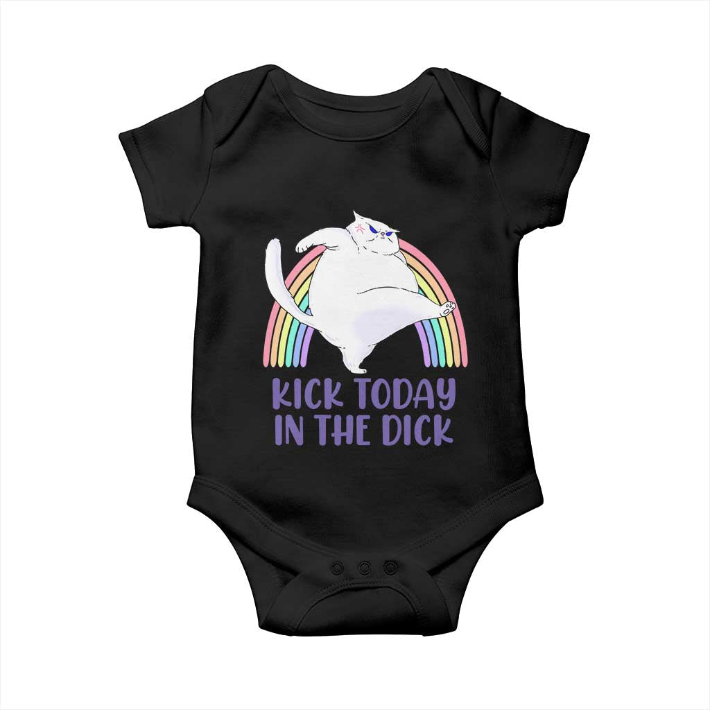 Funny Sarcastic Cat Baby Onesie Kick Today In The Dick Pastel Rainbow TS02 Black Print Your Wear
