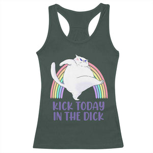 Funny Sarcastic Cat Racerback Tank Top Kick Today In The Dick Pastel Rainbow TS02 Dark Forest Green Print Your Wear