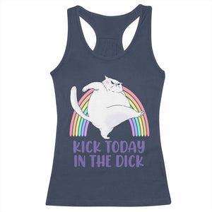 Funny Sarcastic Cat Racerback Tank Top Kick Today In The Dick Pastel Rainbow TS02 Navy Print Your Wear
