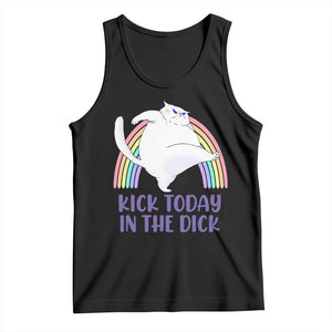 Funny Sarcastic Cat Tank Top Kick Today In The Dick Pastel Rainbow TS02 Black Print Your Wear