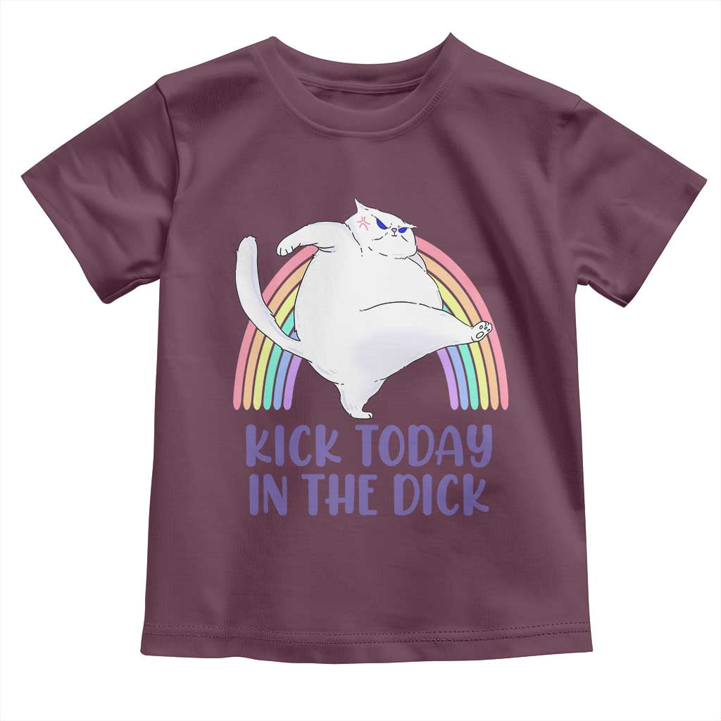 Funny Sarcastic Cat Toddler T Shirt Kick Today In The Dick Pastel Rainbow TS02 Maroon Print Your Wear