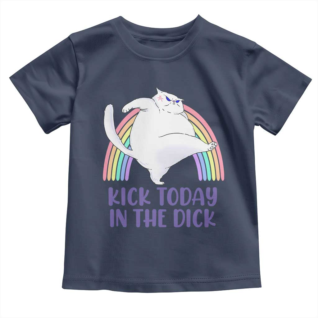 Funny Sarcastic Cat Toddler T Shirt Kick Today In The Dick Pastel Rainbow TS02 Navy Print Your Wear