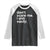 Funny Sarcastic Quote Raglan Shirt Don't Scare Me I Shit Easily Retro Minimalism TS02 Black White Print Your Wear