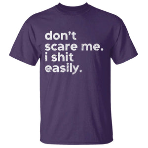 Funny Sarcastic Quote T Shirt Don't Scare Me I Shit Easily Retro Minimalism TS02 Purple Print Your Wear