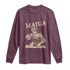 MATGA Make Aqua Tofana Great Again Long Sleeve Shirt Funny Feminist Retro Vintage TS02 Maroon Print Your Wear