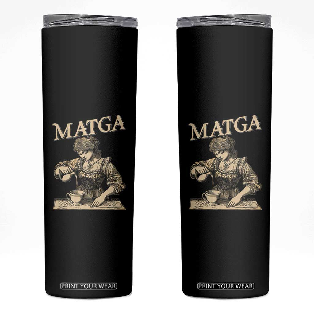 MATGA Make Aqua Tofana Great Again Skinny Tumbler Funny Feminist Retro Vintage TS02 Black Print Your Wear