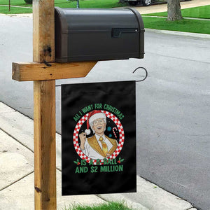 Funny Christmas Wish Billy Meme Garden Flag A 8 Ball and 2 Million Dollars Baby Uncle Santa Hat TS02 Print Your Wear