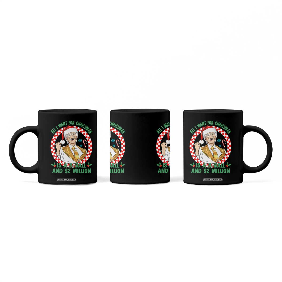Funny Christmas Wish Billy Meme Coffee Mug A 8 Ball and 2 Million Dollars Baby Uncle Santa Hat TS02 Print Your Wear