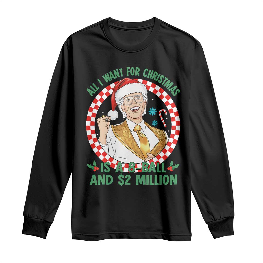 Funny Christmas Wish Billy Meme Long Sleeve Shirt A 8 Ball and 2 Million Dollars Baby Uncle Santa Hat TS02 Black Print Your Wear