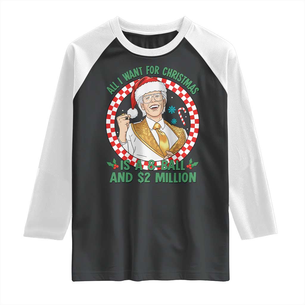 Funny Christmas Wish Billy Meme Raglan Shirt A 8 Ball and 2 Million Dollars Baby Uncle Santa Hat TS02 Black White Print Your Wear