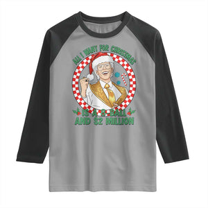 Funny Christmas Wish Billy Meme Raglan Shirt A 8 Ball and 2 Million Dollars Baby Uncle Santa Hat TS02 Sport Gray Black Print Your Wear