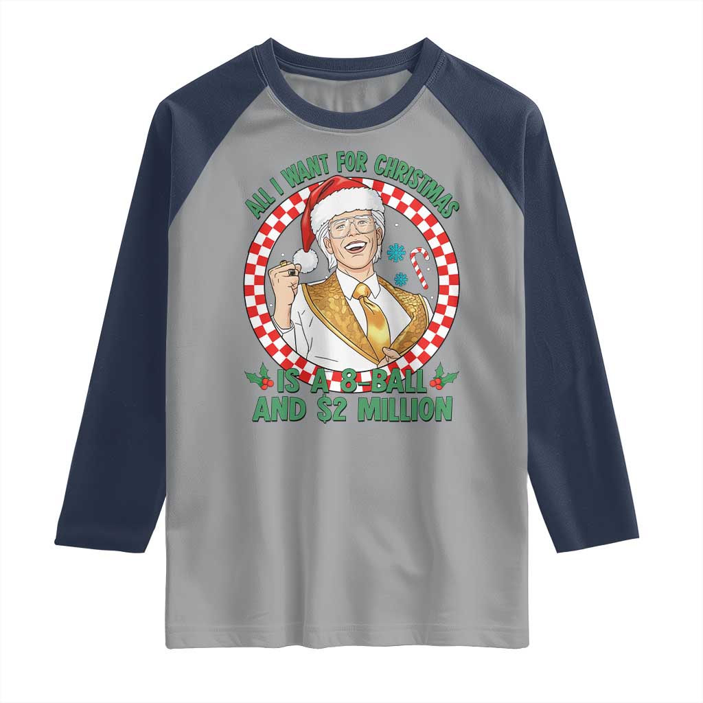Funny Christmas Wish Billy Meme Raglan Shirt A 8 Ball and 2 Million Dollars Baby Uncle Santa Hat TS02 Sport Gray Navy Print Your Wear