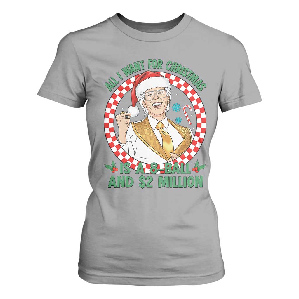 Funny Christmas Wish Billy Meme T Shirt For Women A 8 Ball and 2 Million Dollars Baby Uncle Santa Hat TS02 Sport Gray Print Your Wear