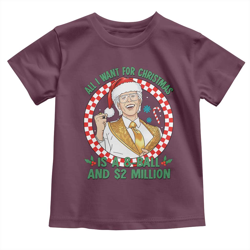 Funny Christmas Wish Billy Meme Toddler T Shirt A 8 Ball and 2 Million Dollars Baby Uncle Santa Hat TS02 Maroon Print Your Wear