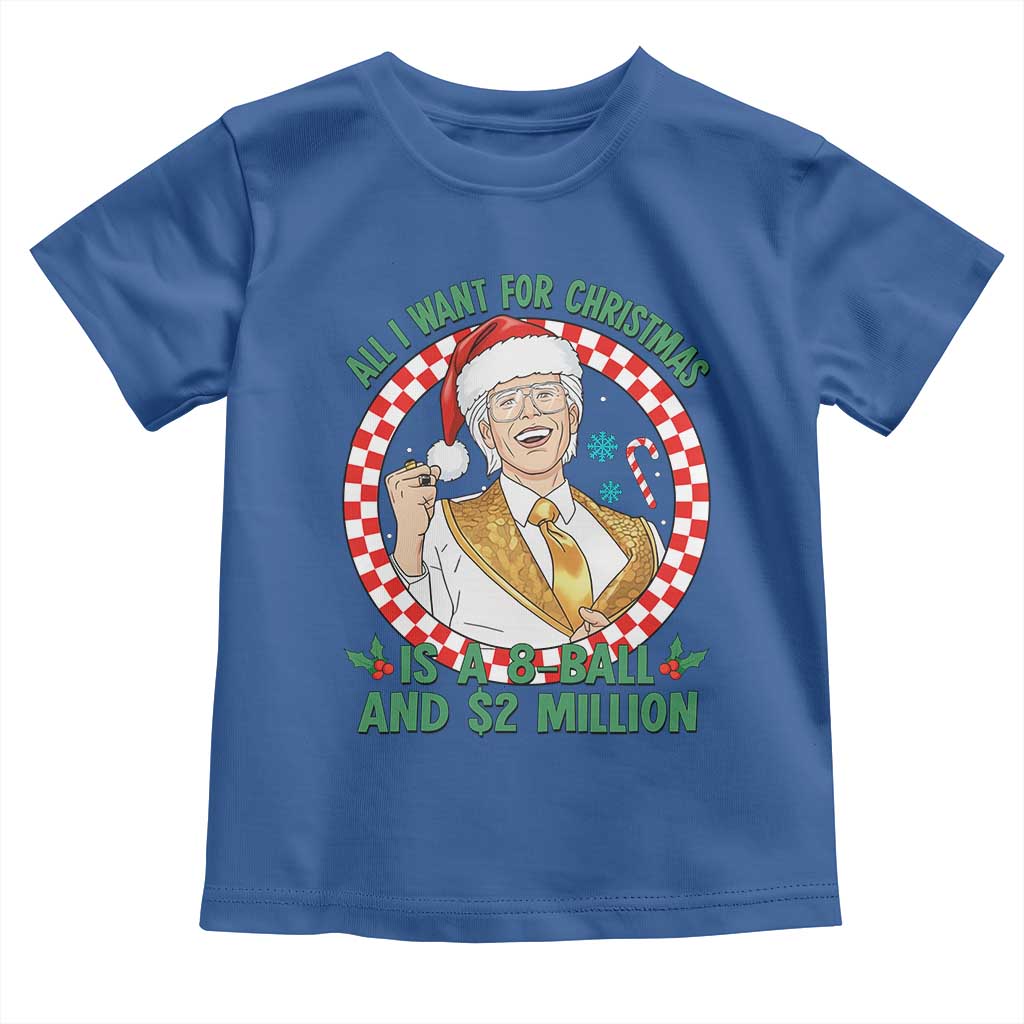 Funny Christmas Wish Billy Meme Toddler T Shirt A 8 Ball and 2 Million Dollars Baby Uncle Santa Hat TS02 Royal Blue Print Your Wear