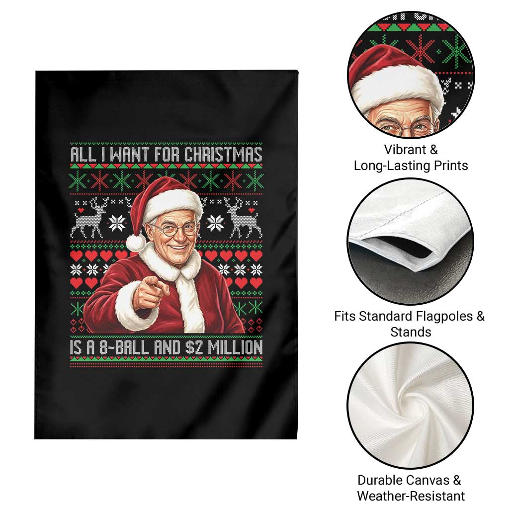 Funny Christmas Wish Billy Meme Garden Flag A 8 Ball and 2 Million Dollars Baby Uncle Cosplay Santa TS02 Print Your Wear
