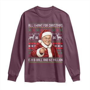 Funny Christmas Wish Billy Meme Long Sleeve Shirt A 8 Ball and 2 Million Dollars Baby Uncle Cosplay Santa TS02 Maroon Print Your Wear