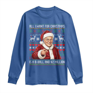 Funny Christmas Wish Billy Meme Long Sleeve Shirt A 8 Ball and 2 Million Dollars Baby Uncle Cosplay Santa TS02 Royal Blue Print Your Wear