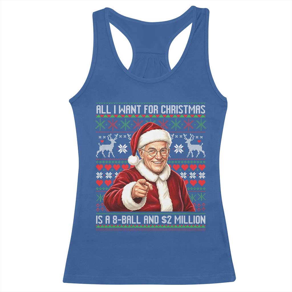 Funny Christmas Wish Billy Meme Racerback Tank Top A 8 Ball and 2 Million Dollars Baby Uncle Cosplay Santa TS02 Royal Blue Print Your Wear