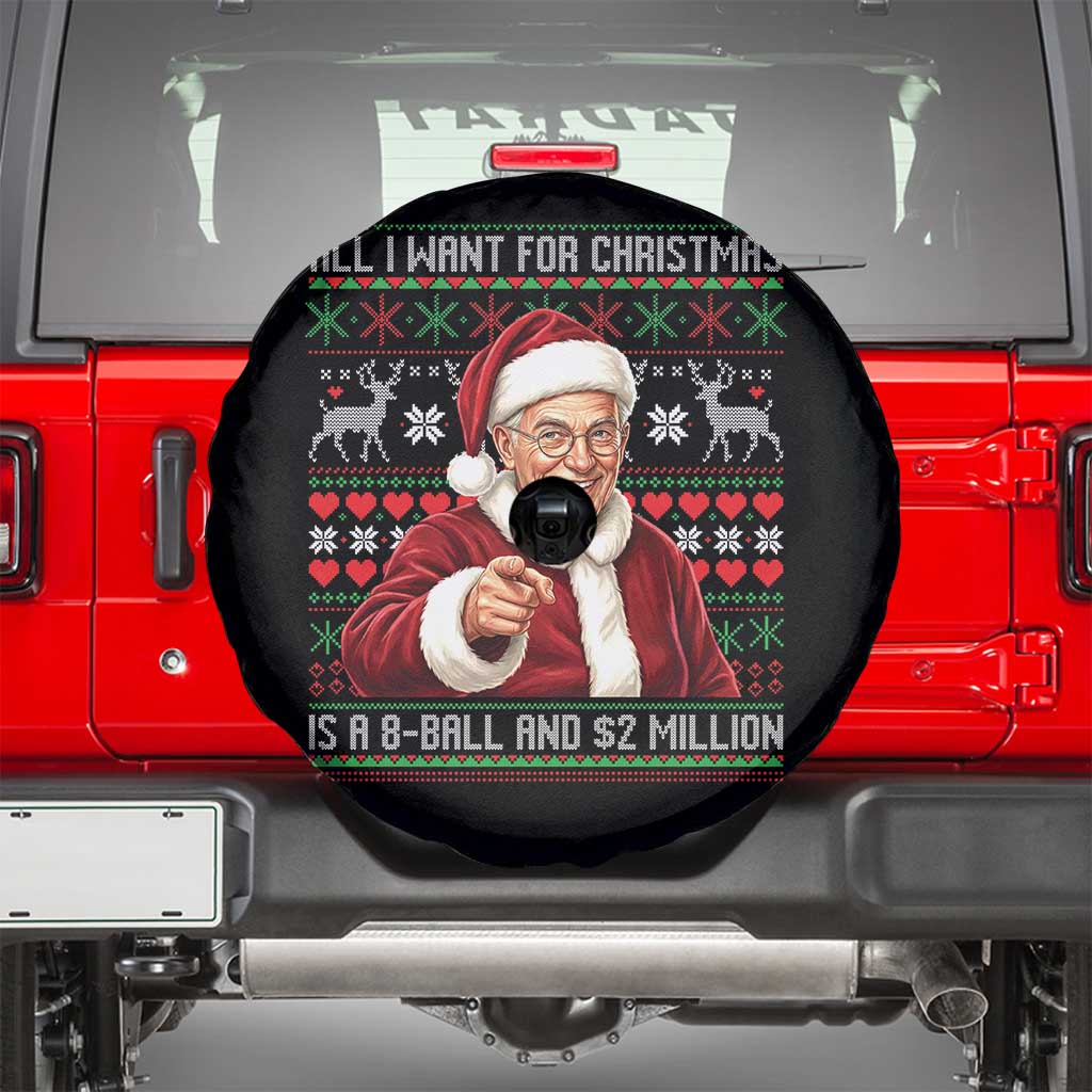 Funny Christmas Wish Billy Meme Spare Tire Cover A 8 Ball and 2 Million Dollars Baby Uncle Cosplay Santa TS02 Black Print Your Wear