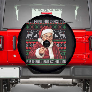 Funny Christmas Wish Billy Meme Spare Tire Cover A 8 Ball and 2 Million Dollars Baby Uncle Cosplay Santa TS02 Black Print Your Wear