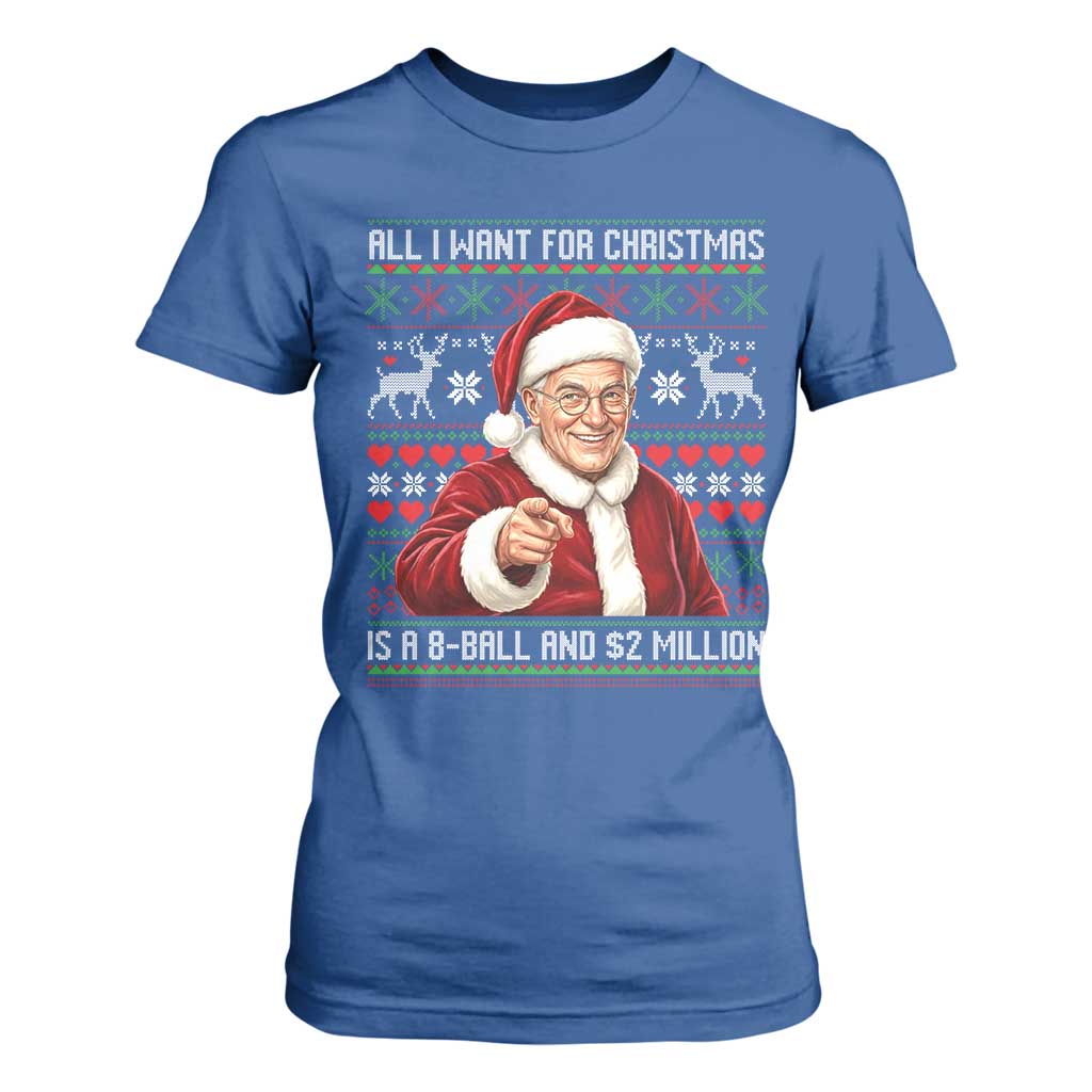 Funny Christmas Wish Billy Meme T Shirt For Women A 8 Ball and 2 Million Dollars Baby Uncle Cosplay Santa TS02 Royal Blue Print Your Wear