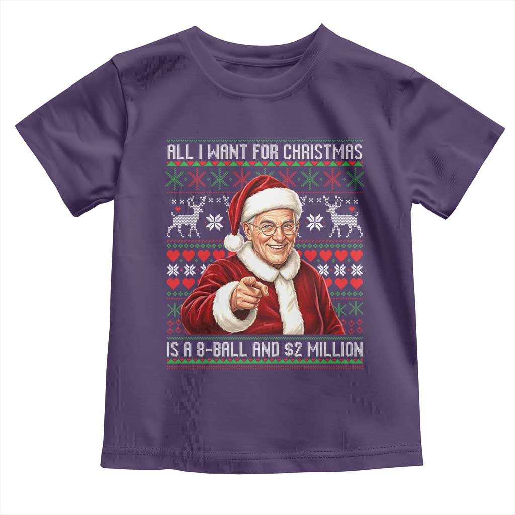 Funny Christmas Wish Billy Meme Toddler T Shirt A 8 Ball and 2 Million Dollars Baby Uncle Cosplay Santa TS02 Purple Print Your Wear
