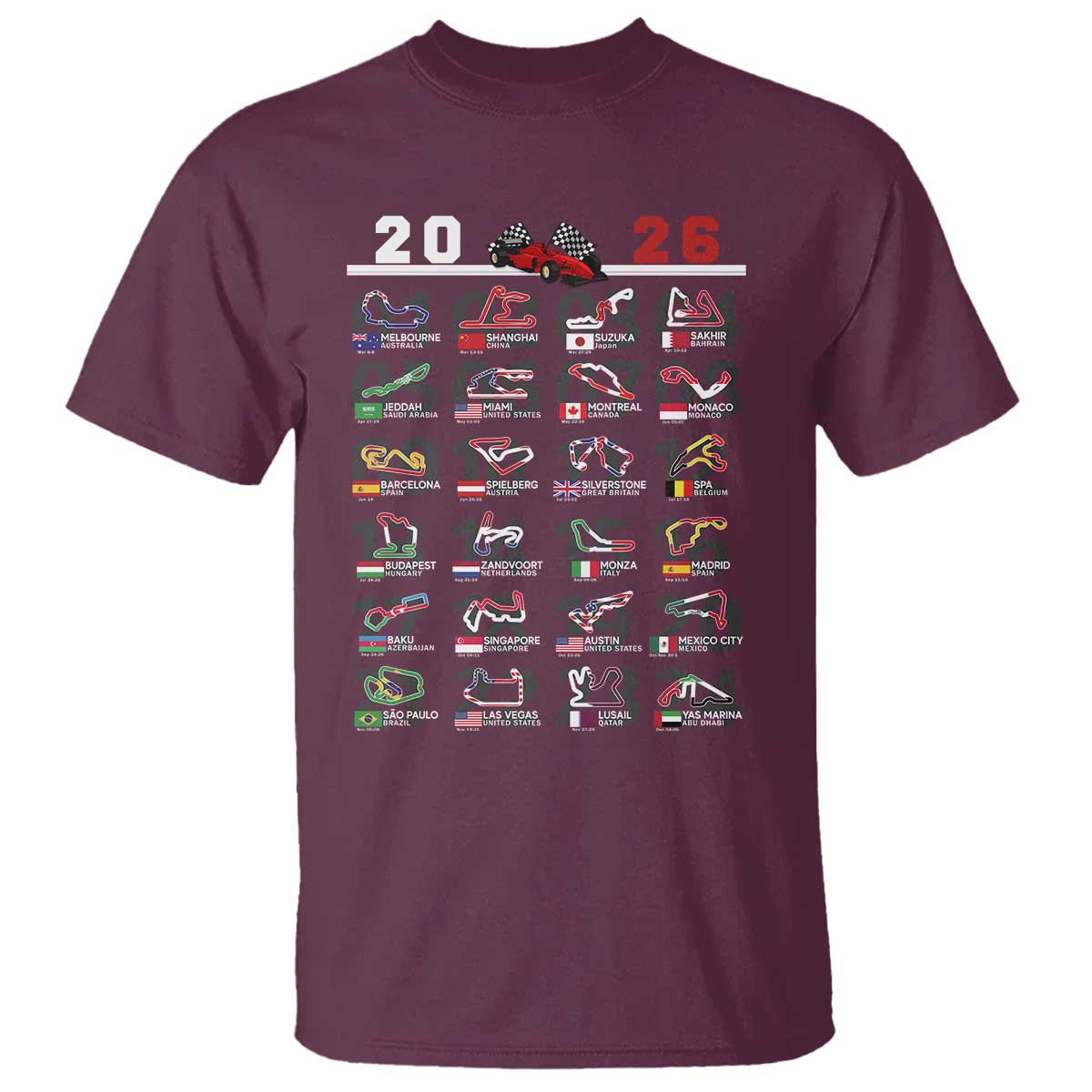 2026 Car Racing Circuit T Shirt International Race Track Schedule Graphic with Flags TS02 Maroon Print Your Wear