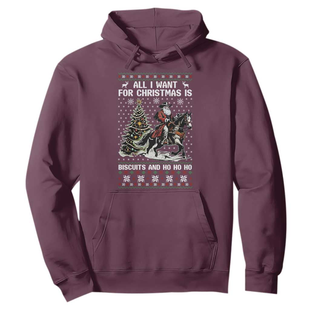 Funny Western Christmas Cowboy Santa Hoodie All I Want for Christmas Is Biscuits and Ho Ho Ho TS02 Maroon Print Your Wear