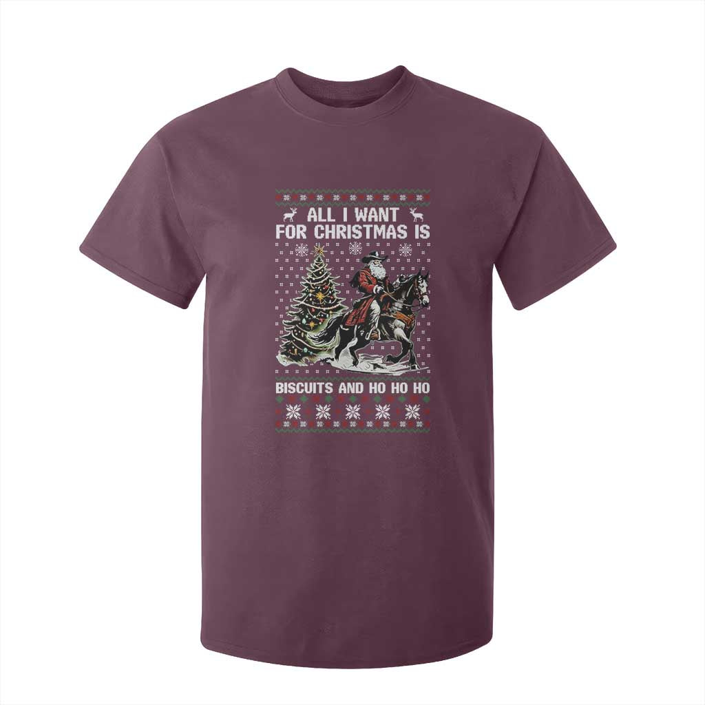 Funny Western Christmas Cowboy Santa T Shirt For Kid All I Want for Christmas Is Biscuits and Ho Ho Ho TS02 Maroon Print Your Wear
