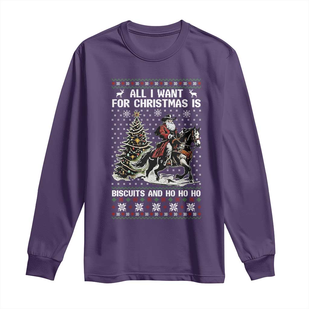 Funny Western Christmas Cowboy Santa Long Sleeve Shirt All I Want for Christmas Is Biscuits and Ho Ho Ho TS02 Purple Print Your Wear