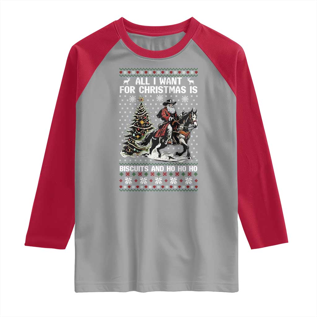 Funny Western Christmas Cowboy Santa Raglan Shirt All I Want for Christmas Is Biscuits and Ho Ho Ho TS02 Sport Gray Red Print Your Wear