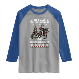 Funny Western Christmas Cowboy Santa Raglan Shirt All I Want for Christmas Is Biscuits and Ho Ho Ho TS02 Sport Gray Royal Print Your Wear