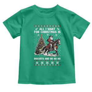 Funny Western Christmas Cowboy Santa Toddler T Shirt All I Want for Christmas Is Biscuits and Ho Ho Ho TS02 Irish Green Print Your Wear